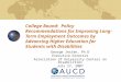College Bound: Policy Recommendations for Improving Long-Term Employment Outcomes by Advancing Higher Education for Students with Disabilities George Jesien,