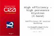 Www.cea.fr June 3, 2014 Franck Peauger CEA/IRFU/SACM/LISAH High efficiency – high perveance Klystron (X-band) EnEfficiency RF sources Workshop Cockcroft