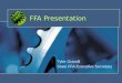 FFA Presentation Tyler Grandil State FFA Executive Secretary