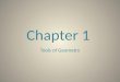 Chapter 1 Tools of Geometry 1-1 Patterns and Inductive Reasoning 1-2 Points, Lines, and Planes 1-3 Segments, Rays, Parallel Lines, and Planes 1-4 Measuring