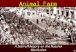 Animal Farm A Satire/Allegory on the Russian Revolution