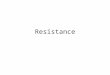 Resistance. Review of Resistors The resistance is an intrinsic property of a material which impedes the flow of charge requiring a pd to be applied so