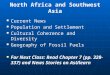 North Africa and Southwest Asia Current News Current News Population and Settlement Population and Settlement Cultural Coherence and Diversity Cultural