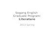 Sogang English Graduate Program: Literature 2013 Spring