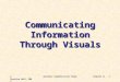 © Prentice Hall, 2003 Business Communication TodayChapter 11 - 1 Communicating Information Through Visuals