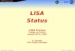 LISA Programme Jan 20, 2005 – LISA France.A.Gianolio – LISA status - 1 LISA Status LISA France College de France January 20-21, 2005 A. Gianolio LISA Project