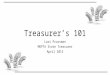 Treasurer’s 101 Lori Prussman MOPTA State Treasurer April 2015