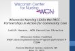 Wisconsin Action Coalition RWJF State Implementation Program (SIP) Grant # 72504 Aurora Medical Center, Summit, WI May 15, 2015 Wisconsin Nursing LEADs