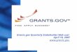 Grants.gov Quarterly Stakeholder Web cast April 18, 2007  
