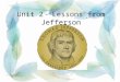 Unit 2 Lessons from Jefferson. Teaching Plan Warming up Global Reading New Words Text Analysis Exercise &Assignment Proverbs & Sayings