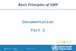 Module 12 – part 2 | Slide 1 of 40 2012 Basic Principles of GMP Documentation Part 2 15