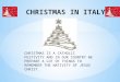 CHRISTMAS IS A CATHOLIC FESTIVITY AND IN OUR COUNTRY WE PREPARE A LOT OF THINGS TO REMEMBER THE NATIVITY OF JESUS CHRIST