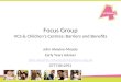 Focus Group VCS & Children’s Centres: Barriers and Benefits John Alwyine-Mosely Early Years Adviser john.alwyine-mosely@4children.org.uk 07771812951