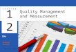 Crosson Needles Managerial Accounting 10e Quality Management and Measurement 12 C H A P T E R © human/iStockphoto ©2014 Cengage Learning. All Rights Reserved