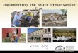 Implementing the State Preservation Plan kshs.org