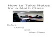 How to Take Notes for a Math Class Before During and After Class
