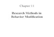Chapter 11 Research Methods in Behavior Modification