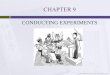 CONDUCTING EXPERIMENTS © 2012 The McGraw-Hill Companies, Inc
