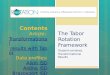 The Tabor Rotation Framework Student-centered, Transformational Results Contents Article: Transformational results with Tabor Transformational results