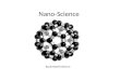 Nano-Science Buckmisterfullerene. What is a nanoparticle? One million nanoparticles placed side by side would span 1mm. GCSE ScienceChapter 6