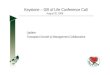Keystone – Gift of Life Conference Call August 20, 2008 Update: Transplant Growth & Management Collaborative