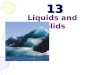 13 Liquids and Solids. 2 Chapter Goals 1.Kinetic-Molecular Description of Liquids and Solids 2.Intermolecular Attractions and Phase Changes 分子間引力及相的改變