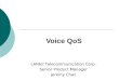 Voice QoS LANtel Telecommunication Corp. Senior Product Manager Jeremy Chan