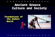 Ancient Greece Culture and Society Foundations of the Modern World