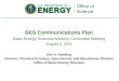BES Communications Plan Basic Energy Sciences Advisory Committee Meeting August 3, 2011 Eric A. Rohlfing Director; Chemical Sciences, Geosciences, and