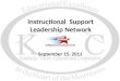 Instructional Support Leadership Network September 15, 2011