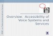 RERC on Telecommunications Access Overview: Accessibility of Voice Systems and Services