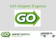 GO Airport Express. Airport Concession Agreements & Long Term Investment Strategy