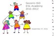 Socorro ISD ESL Academy 2011-2012 September 27, 2011