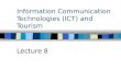 Information Communication Technologies (ICT) and Tourism Lecture 8