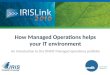 How Managed Operations helps your IT environment An introduction to the ONDIT Managed operations portfolio