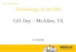 MAKING PROGRESS POSSIBLE 11/20/09 Technology in the Dirt GIS Day – McAllen, TX