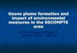 Ozone plume formation and impact of environmental measures in the ESCOMPTE area I. Coll, F. Lasry, S. Fayet, M. Samaali and J.L. Ponche