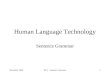 November 2009HLT - Sentence Grammar1 Human Language Technology Sentence Grammar