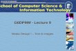 School of Computer Science & Information Technology G6DPMM - Lecture 9 Media Design I – Text & Images