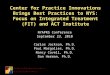 Center for Practice Innovations Brings Best Practices to NYS: Focus on Integrated Treatment (FIT) and ACT Institute NYAPRS Conference September 23, 2010