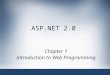 ASP.NET 2.0 Chapter 1 Introduction to Web Programming