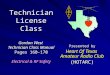 Technician License Class Gordon West Technician Class Manual Pages 160-170 Electrical & RF Safety Presented by Heart Of Texas Amateur Radio Club (HOTARC)