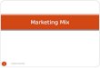 1 Marketing Mix VARUN KALSE. Marketing mix 2 It is sole vehicle for creating and delivering value. Consists of four elements Marketing mix enhances positioning