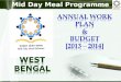 Mid Day Meal Programme. Our Location 2 WEST BENGAL