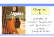 Systems of Linear Equations and Systems of Linear Inequalities Chapter 6
