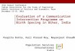 Evaluation of a Communication Intervention Programme on Birth Spacing in Bihar, India 34th Annual Conference Indian Association for the Study of Population