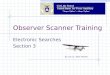 Observer Scanner Training Electronic Searches Section 3 by 1st Lt. Alan Fenter