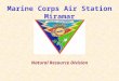 Marine Corps Air Station Miramar Natural Resource Division