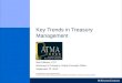 Key Trends in Treasury Management McKinsey & Company, Global Concepts Office Matt Ribbens, CTP CONFIDENTIAL AND PROPRIETARY Any use of this material without