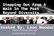 “What’s beyond diversity” Human Being=Yourself. Diversity means the differences between things or people; the variety or assortment that makes us unique